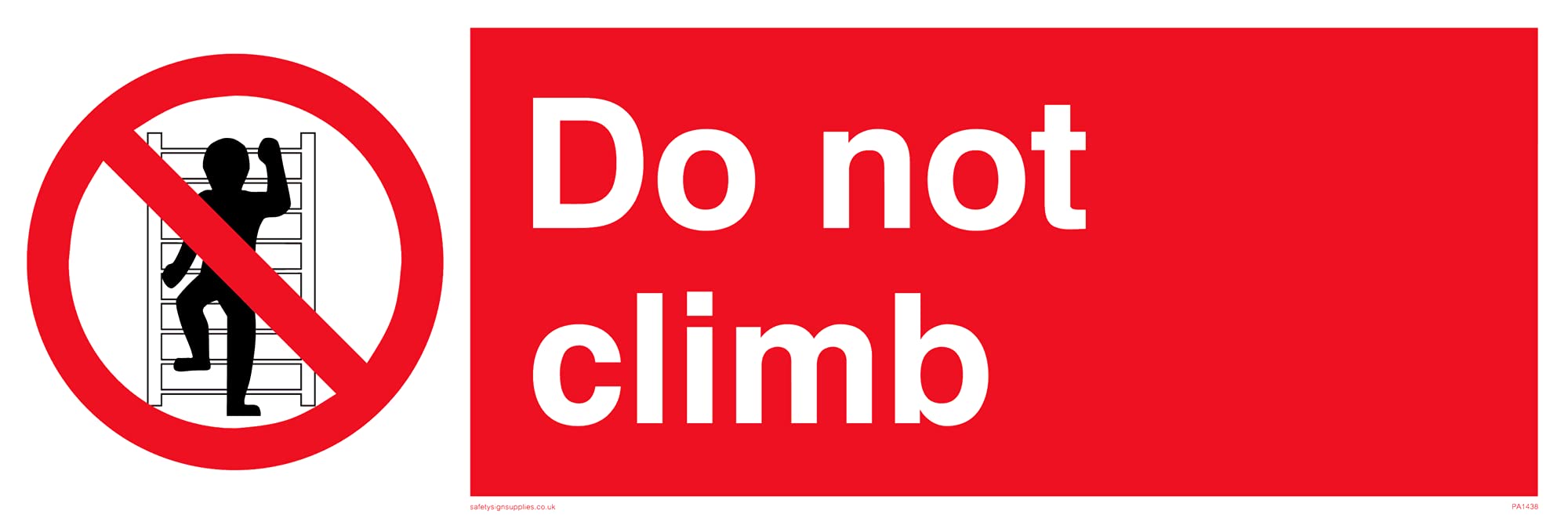 Do Not Climb Sign - 300x100mm - L31