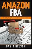 amazon fba: step by step guide to selling on amazon