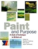 Paint and Purpose: A Study of Technique in British Art
