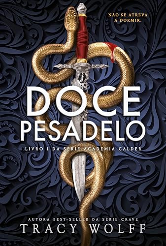 Doce pesadelo: Livro I da série Academia Calder