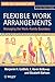 Flexible Work Arrangements: Managing the Work-Family Boundary (Wiley Series in Work Well-Being & Stress)