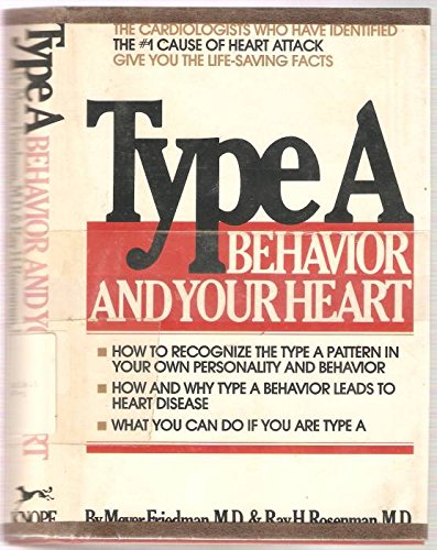 Type A Behavior and Your Heart
