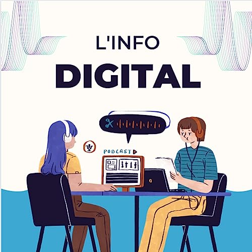 Couverture de S1E0. Pr&eacute;sentation du Podcast L'Info Digitale