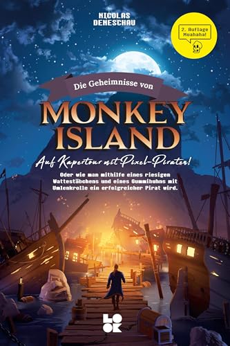  Die Geheimnisse von Monkey Island: Auf Kapertour mit Pixel-Piraten