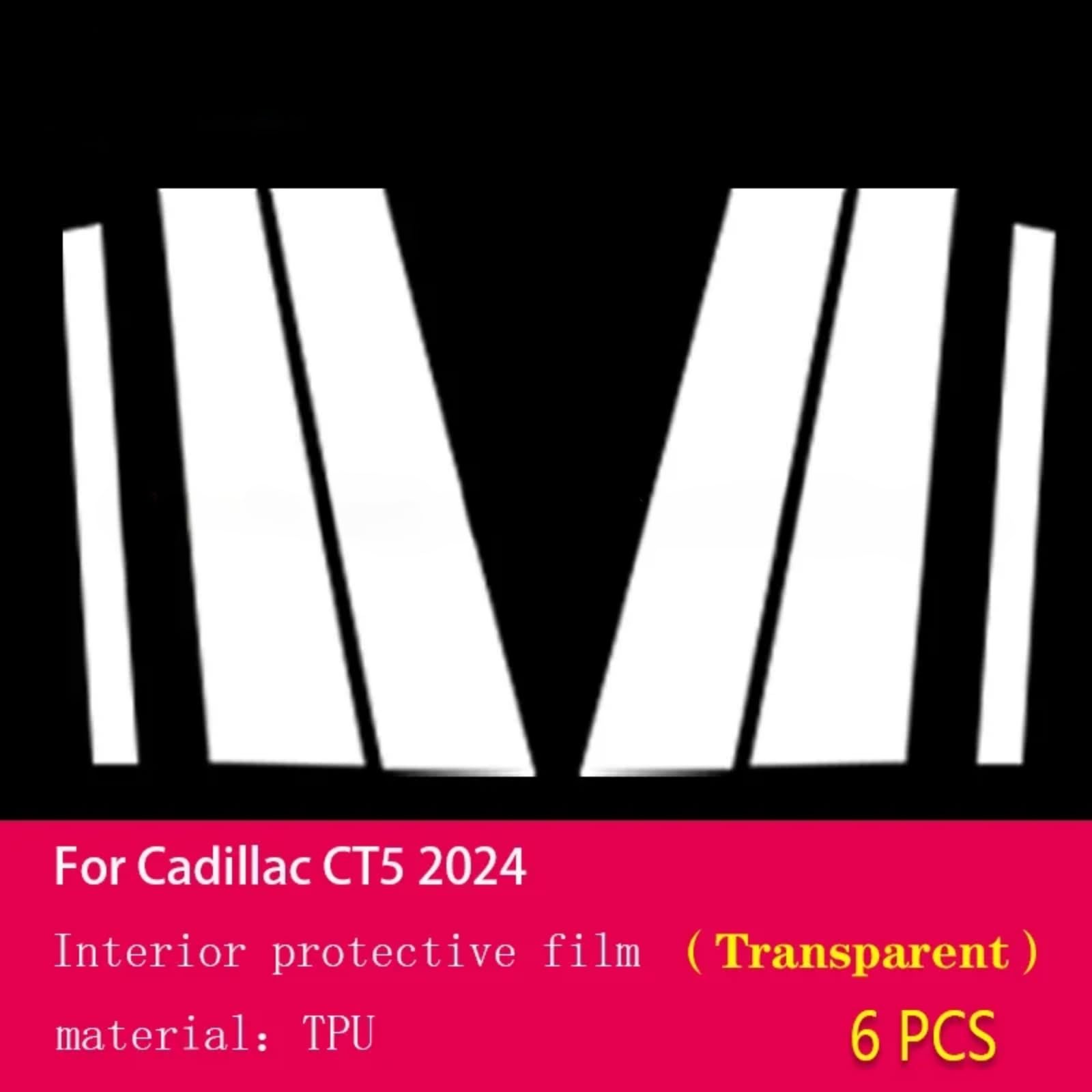 Pellicola protettiva per carrozzeria auto B C per la prevenzione dei graffi del pilastro della finestra in TPU PPF, accessorio per Cadillac CT5 2024 (trasparente)