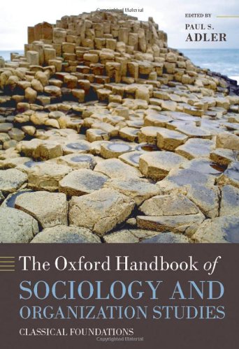 The Oxford Handbook of Sociology and Organization
