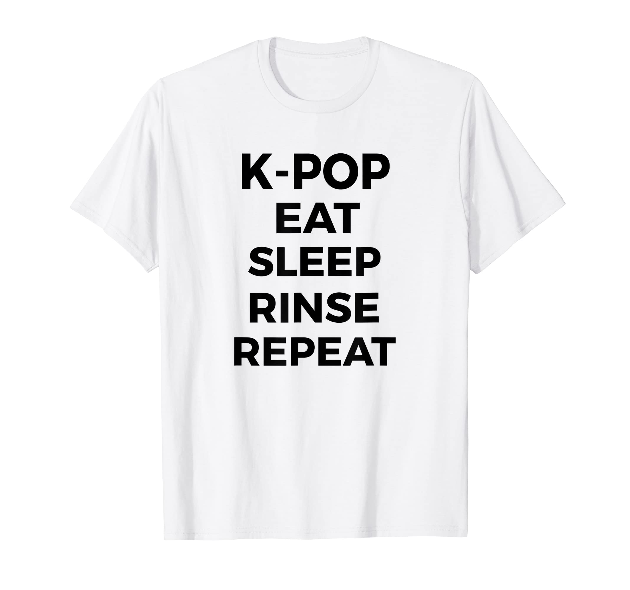 K-POP Clothing Co.K-Pop Korean KPop Eat Sleep Rinse Repeat T-Shirt T-Shirt
