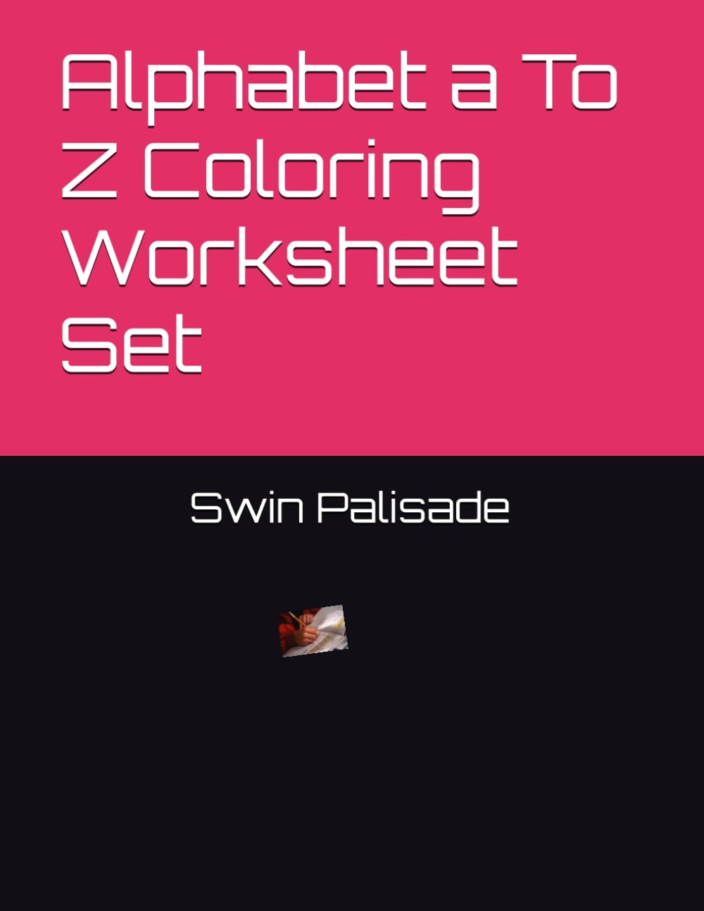 Alphabet a To Z Coloring Worksheet Set