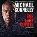 The Last Coyote: Harry Bosch Series, Book 4