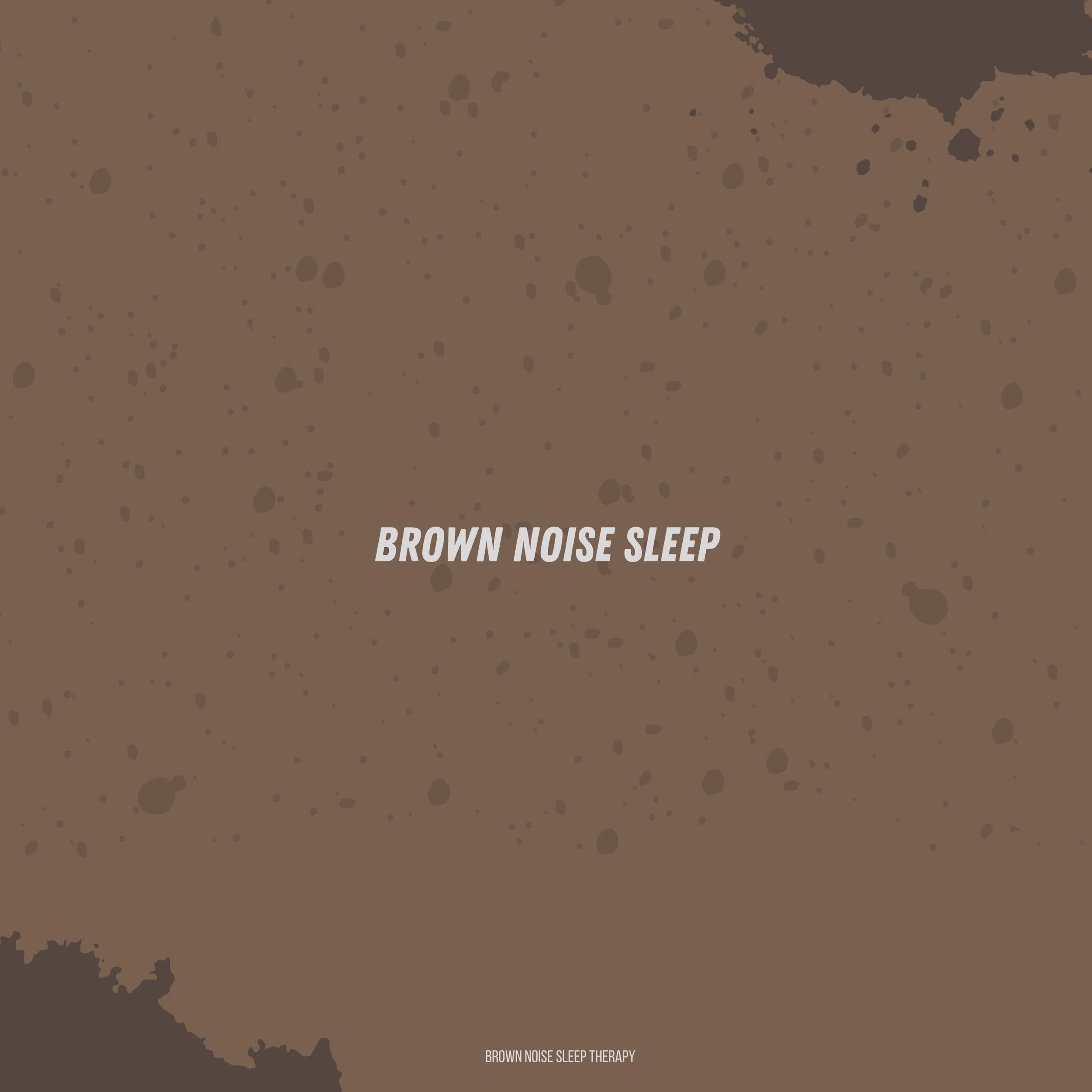 Brown Noise Sleep Therapy
