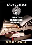 Lady Justice and the Book Club Murders