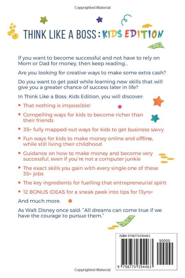 Vista 2 de Think Like a Boss Kids Edition 47 Money Making Ideas for Young Entrepreneurs, Earn Key Skills for Future Job Success in the Workplace or in