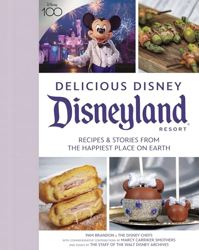 Image of Delicious Disney: Disneyland: Recipes & Stories from The Happiest Place on Earth