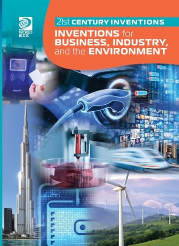 Inventions for Business, Industry, and the Environment (21st Century Inventions)
