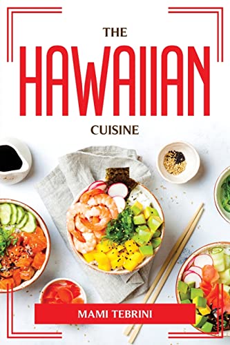 The Hawaiian Cuisine