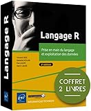  Langage R - Coffret de 2 livres : Prise en main du langage et exploitation des données (2e édition)