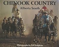 CHINOOK COUNTRY ALBERTA SOUTH 0002177447 Book Cover