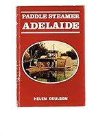 Paddle steamer Adelaide 0959618740 Book Cover