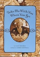 Take Me With You When You Go 0977708276 Book Cover