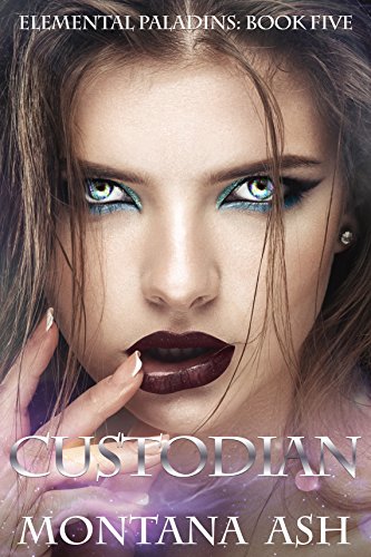 Télécharger Custodian (Elemental Paladins Book 5) (English Edition) Gratuit