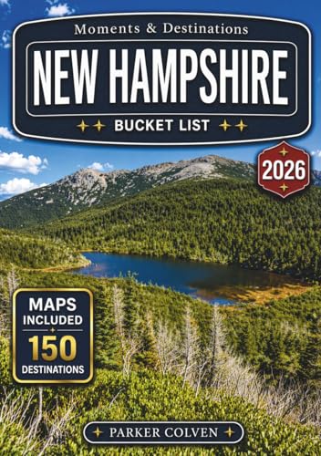 New Hampshire Bucket List: Explore 150 White Mountain Scenic...