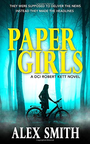 Paper Girls: An Unputdownable British Crime Thr... 1912767155 Book Cover