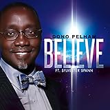 Photo Gallery believe (feat. sylvester spann)