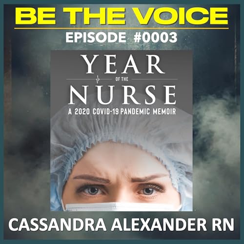 Page de couverture de Cassandra Alexander RN - Year of the Nurse, COVID Nursing, PTSD