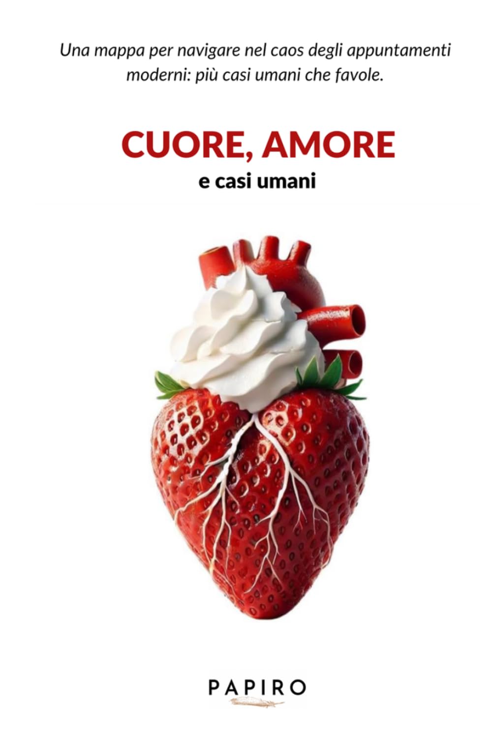Cuore, amore e casi umani: Come riconoscere relazioni tossiche, narcisisti, red flag e manipolazioni emotive