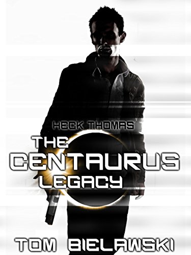 The Centaurus Legacy: The Orion Trilogy Prequel