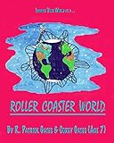 rollercoaster tycoon world download pc  Roller Coaster World (Imagine Your World Book 1) (English Edition)