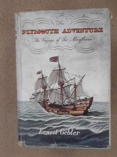 The Plymouth Adventure: the Voyage of the "Mayf... B0011N7R6U Book Cover
