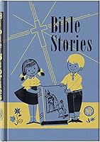 Bible Stories for School and Home 0810028859 Book Cover