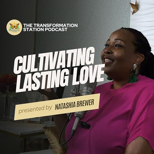 Cultivating Lasting Love: A Journey Through Spiritual and Personal Growth