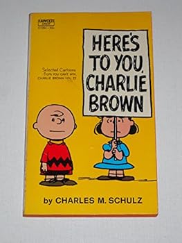 Mass Market Paperback Here's to You, Charlie Brown! Book