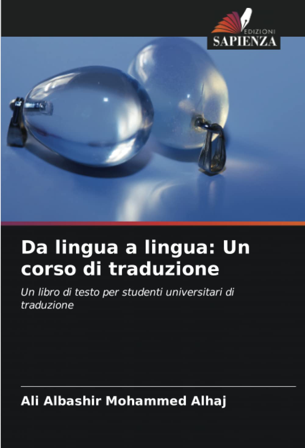 Da lingua a lingua: Un corso di traduzione: Un libro di testo per studenti universitari di traduzione