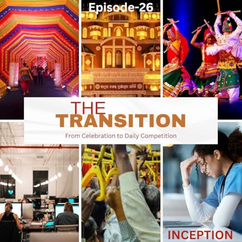 The Transition Episode -26 Inception