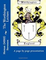 The Worthington Lecture : A Page by Page Presentation 1490597999 Book Cover
