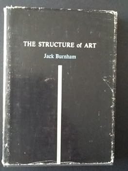 Unknown Binding By Jack Burnham - The Structure of Art (Revised) (1971-06-16) [Hardcover] Book