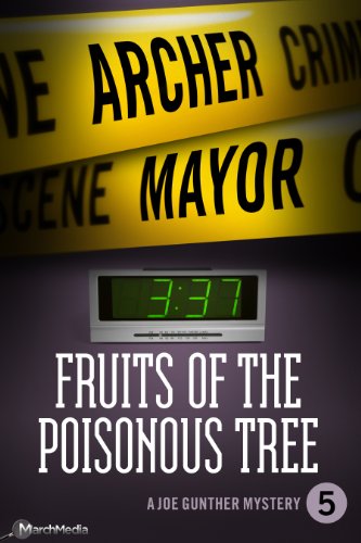 tree fruit - Fruits of the Poisonous Tree (Joe Gunther Mysteries Book 5)