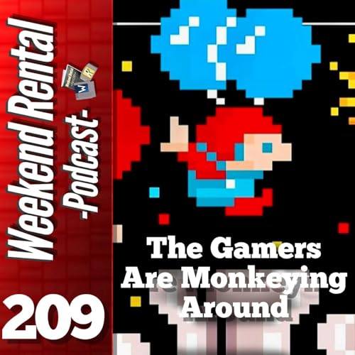 S1E209 - Episode 209 - The Gamers Are Monkeying Around