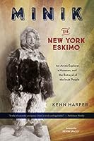 Algopix Similar Product 4 - Minik The New York Eskimo An Arctic