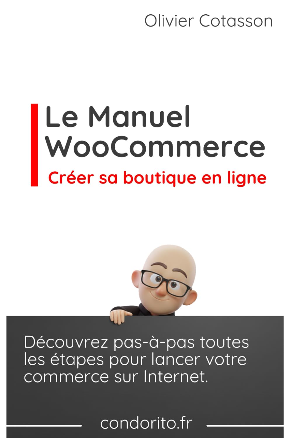 Le Manuel WooCommerce: Créer sa boutique en ligne
