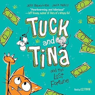 Tuck and Tina and the Lost Fortune Audiobook By Jess Brallier, Jack Keely cover art