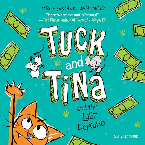 Tuck and Tina and the Lost Fortune Audiolibro Por Jess Brallier, Jack Keely arte de portada
