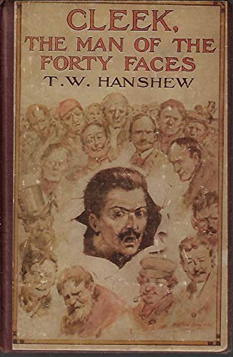 Cleek, The Man of the Forty Faces B074BBW75F Book Cover
