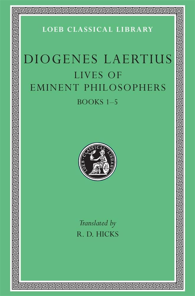 Lives of Eminent Philosophers, Volume I: Books 1–5
