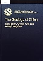 The Geology of China (Oxford Geological Science) 019854460X Book Cover