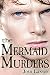 The Mermaid Murders (The Art of Murder Book 1)