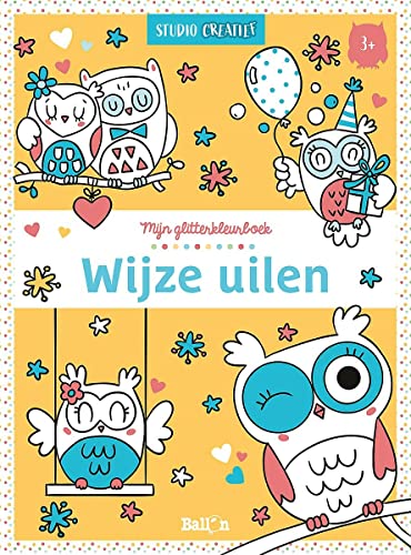 Wijze uilen (Mijn glitterkleurboek, 1)